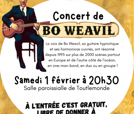 Concert Bo Weavil. Pensez à réserver. 100 places disponibles uniquement.